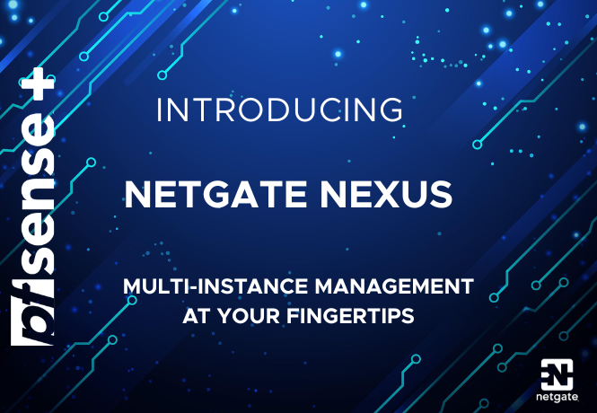 Netgate Launches Multi-Instance Management for pfSense Plus
