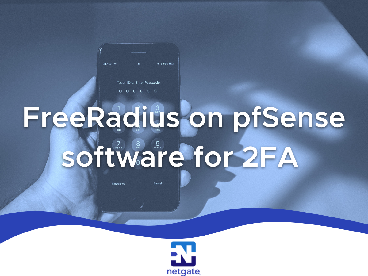 FreeRadius on pfSense software for Two Factor Authentication